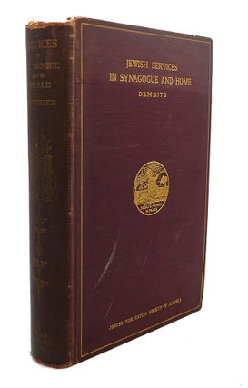 Item #94645 JEWISH SERVICES IN SYNAGOGUE AND HOME. Lewis N. Dembitz
