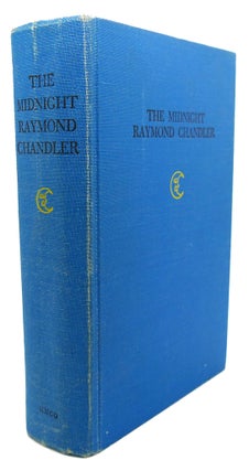 Item #94912 THE MIDNIGHT RAYMOND CHANDLER. Raymond Chandler