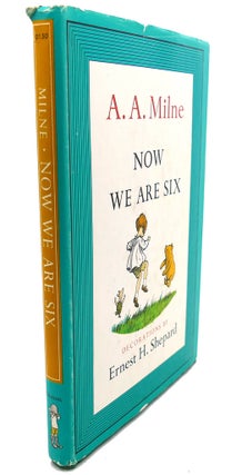 Item #95064 NOW WE ARE SIX. A. A. Milne