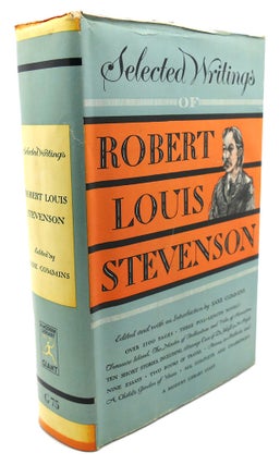 Item #95249 SELECTED WRITINGS OF ROBERT LOUIS STEVENSON. Robert Louis Stevenson
