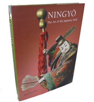 Item #95314 NINGYO : The Art of the Japanese Doll. Lynton Gardiner Alan Scott Pate, Photography