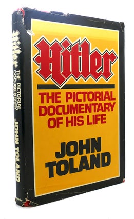 Item #95653 HITLER : The Pictorial Documentary of His Life. John Toland
