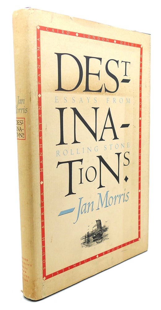 Item #95977 DESTINATIONS : Essays from Rolling Stone. Jan Morris.