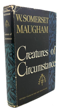 Item #96005 CREATURES OF CIRCUMSTANCE. W. Somerset Maugham