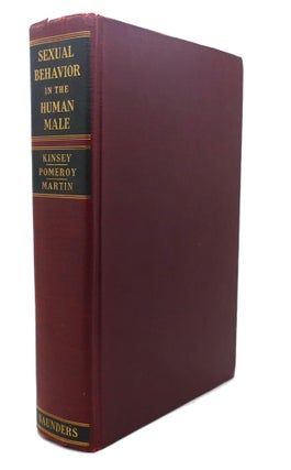 Item #96046 SEXUAL BEHAVIOR IN THE HUMAN MALE. Wardell B. Pomeroy Alfred C. Kinsey, Clyde E. Martin
