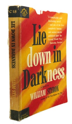 Item #96401 LIE DOWN IN DARKNESS : A Novel. William Styron