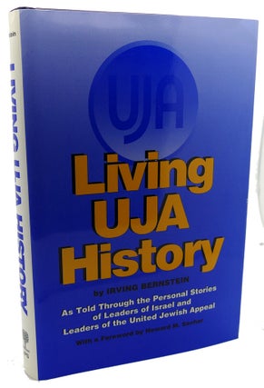 Item #96591 LIVING UJA HISTORY : As Told through the Personal Stories of Leaders of Israel and...