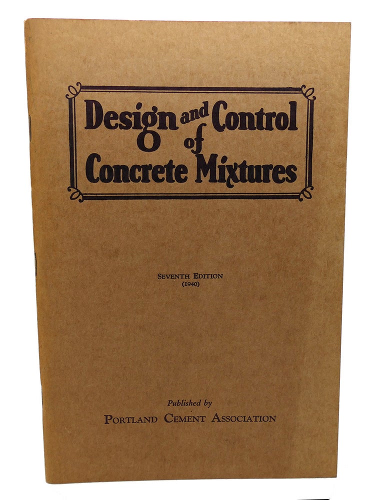 Item #97529 DESIGN AND CONTROL OF CONCRETE MIXTURES