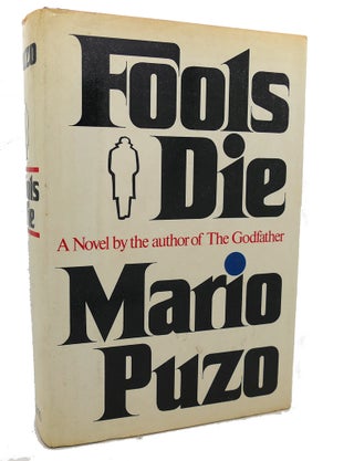Item #97770 FOOLS DIE. Mario Puzo