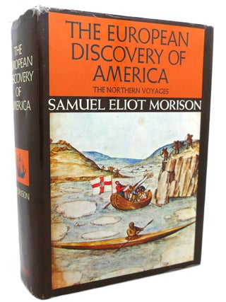 Item #97901 THE EUROPEAN DISCOVERY OF AMERICA : Volume 1: The Northern Voyages A.D. 500-1600....