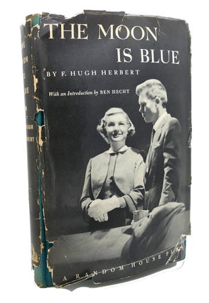 Item #97955 THE MOON IS BLUE. F. Hugh Herbert