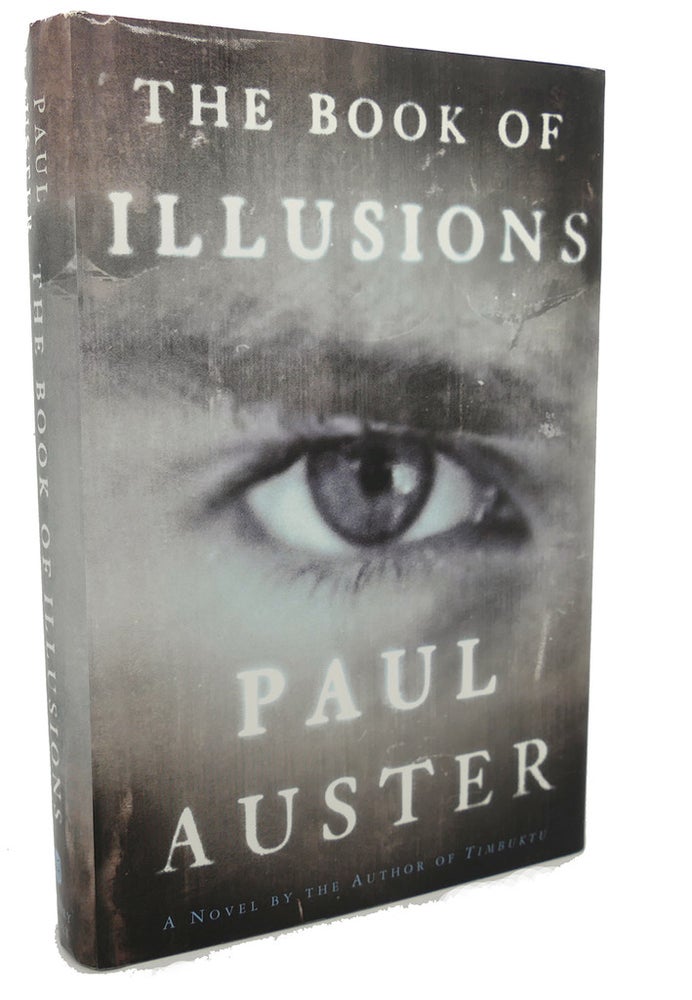 Item #97994 THE BOOK OF ILLUSIONS A Novel. Paul Auster.