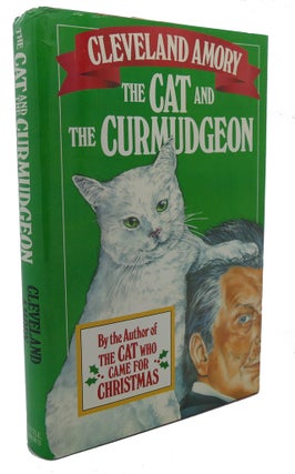 Item #98065 THE CAT AND THE CURMUDGEON. Cleveland Amory