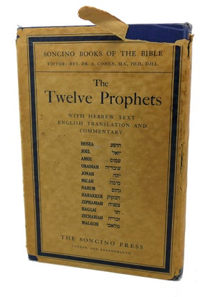 Item #99049 THE TWELVE PROPHETS, With Hebrew Text, English Translation, and Commentary. Rev. Dr....