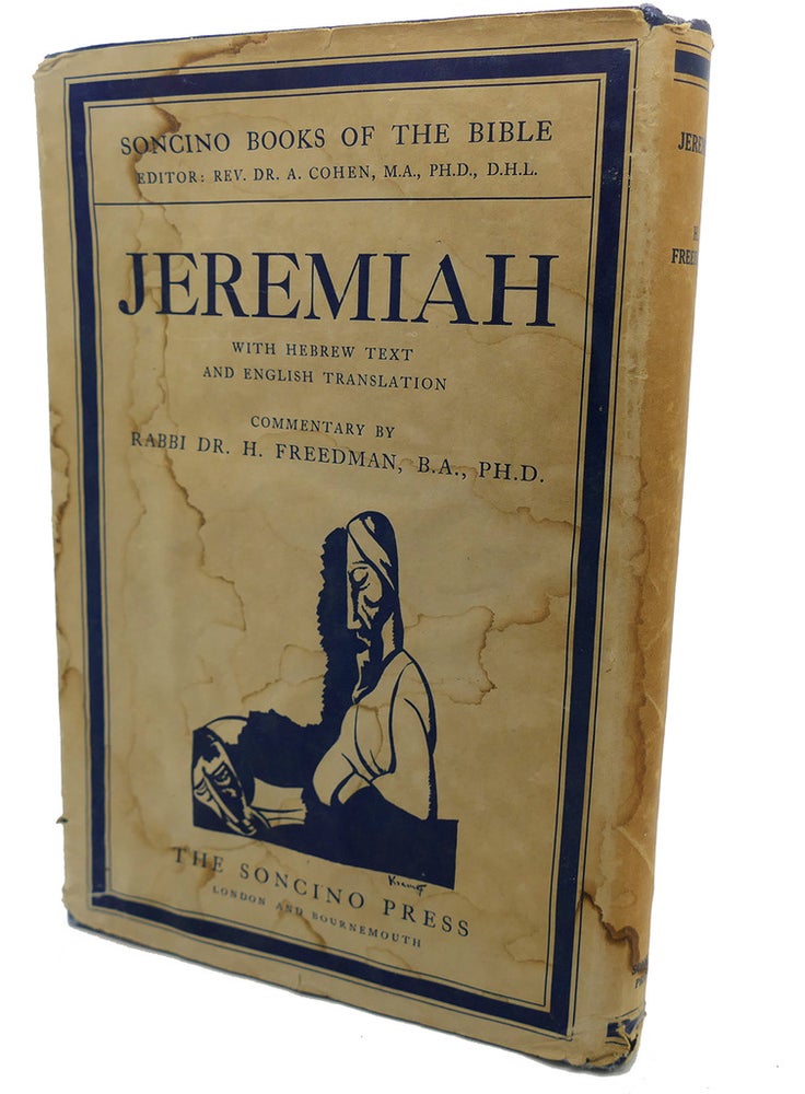 Item #99099 JEREMIAH : With Hebrew Text, English Translation. Rabbi Dr. H. Freedman Rev. Dr. A. Cohen.