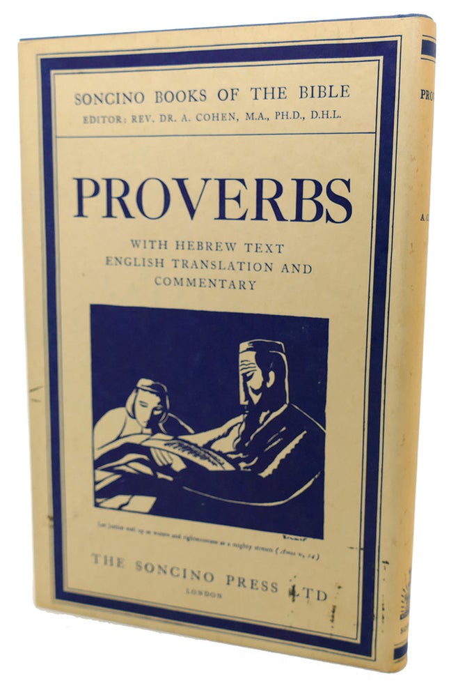 Item #99103 PROVERBS : With Hebrew Text, English Translation. Rev. Dr. A. Cohen.
