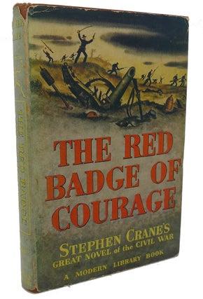 Item #99115 THE RED BADGE OF COURAGE : An Episode of the American Civil War. Stephen Crane