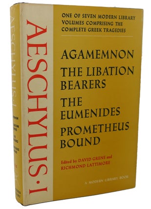 Item #99419 AESCHYLUS I : Agamemnon, the Libation Bearers, the Eumenides, Prometheus Bound....