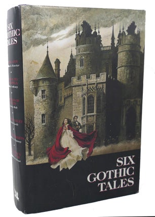 Item #99428 SIX GOTHIC TALES. Evelyn Anthony Daphne Du Maurier, Madeleein Brent, Phyllis A....