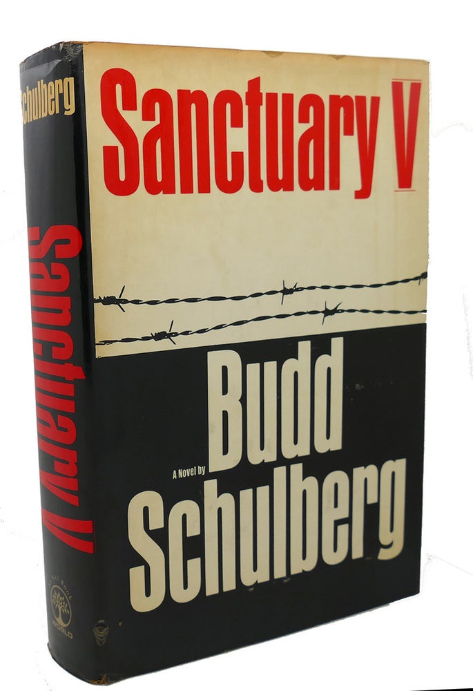 Item #99516 SANCTUARY V A Novel. Budd Schulberg.