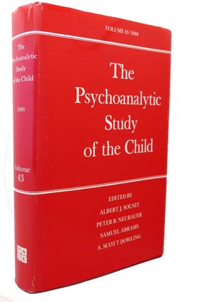 Item #99714 THE PSYCHOANALYTIC STUDY OF THE CHILD : Volume 43. Dr. Peter B. Neubauer M. D....