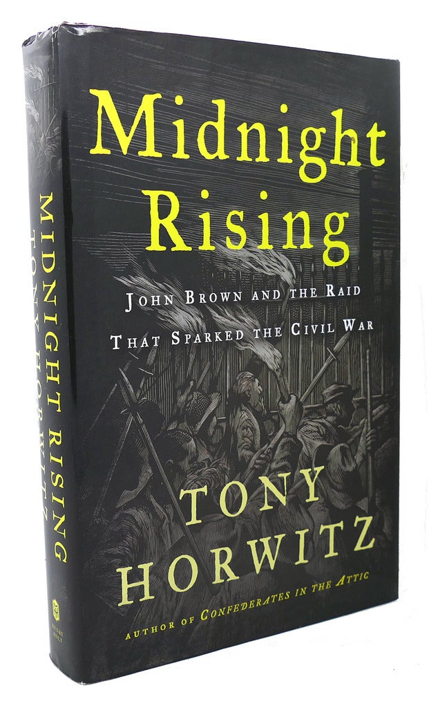 MIDNIGHT RISING : ; John Brown and the Raid That Sparked the Civil War ...