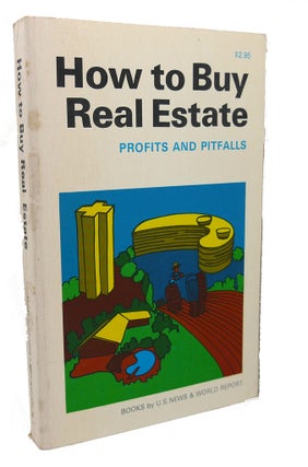 Item #99877 HOW TO BUY REAL ESTATE : Profits and Pitfalls