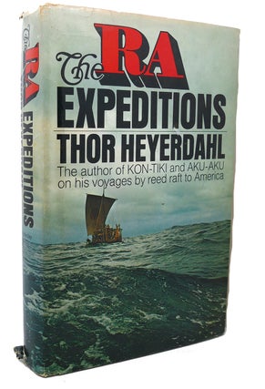 Item #100003 THE RA EXPEDITIONS. Thor Heyerdahl