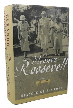 Item #100018 ELEANOR ROOSEVELT : Volume 2 , The Defining Years, 1933-1938. Blanche Wiesen Cook