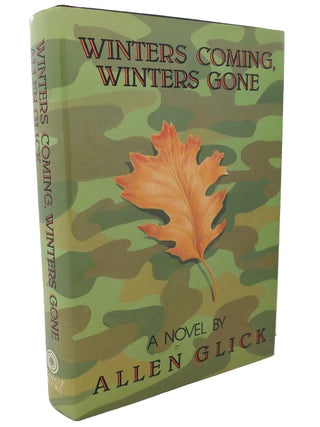 Item #100036 WINTERS COMING, WINTERS GONE : There Were Other Tragedies, Besides Dying in...