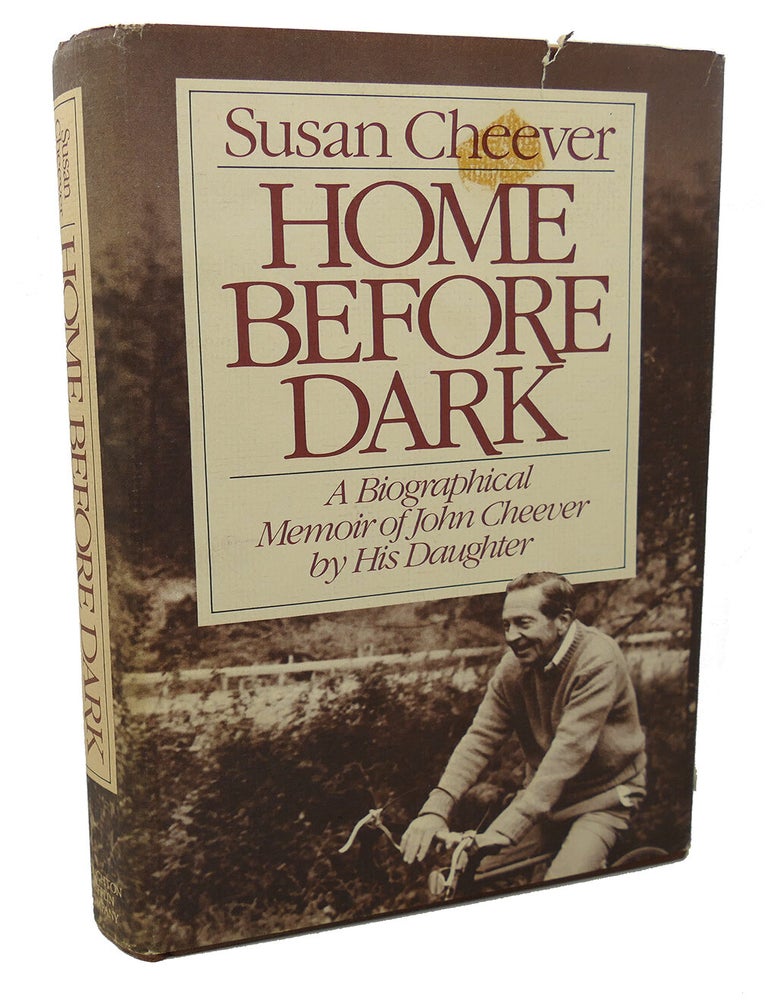 HOME BEFORE DARK | Susan Cheever | First Edition; First Printing