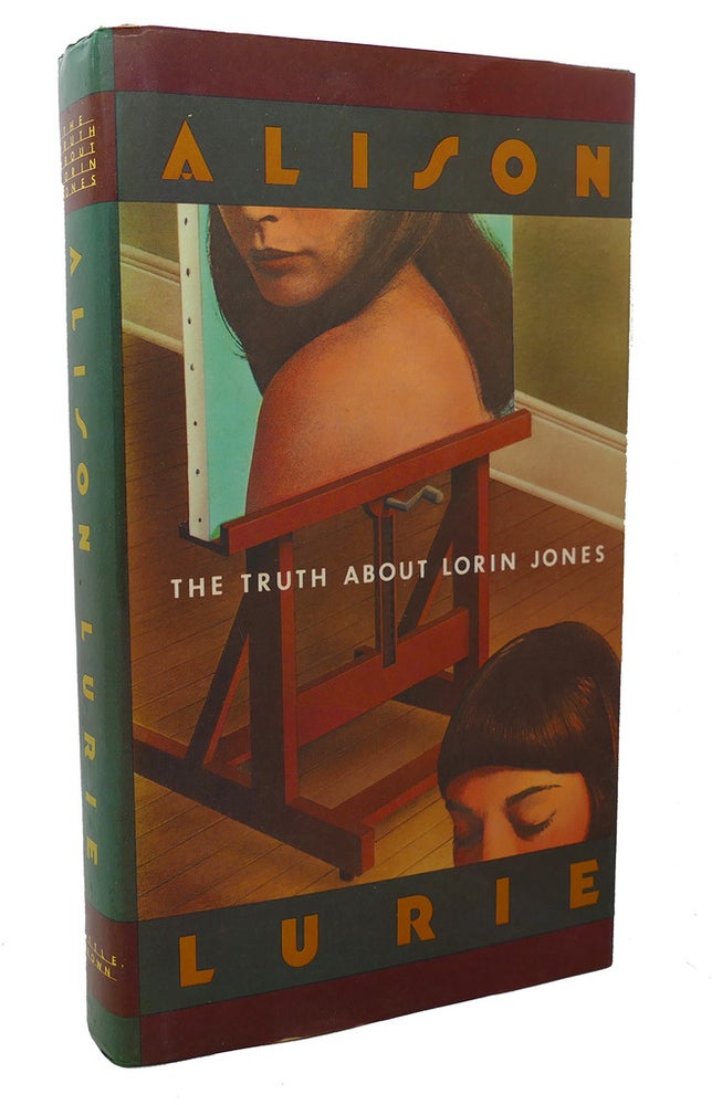 Item #100122 THE TRUTH ABOUT LORIN JONES. Alison Lurie.