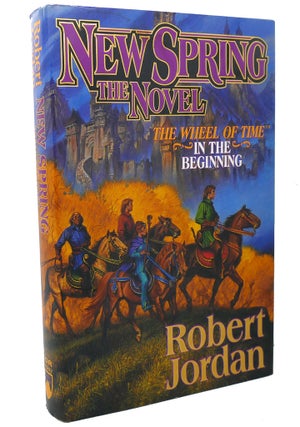 Item #100145 NEW SPRING : The Novel. Robert Jordan