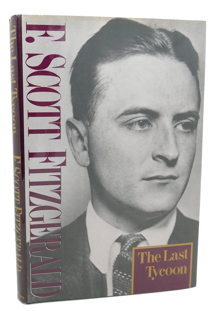 Item #100465 THE LAST TYCOON. F. Scott Fitzgerald.