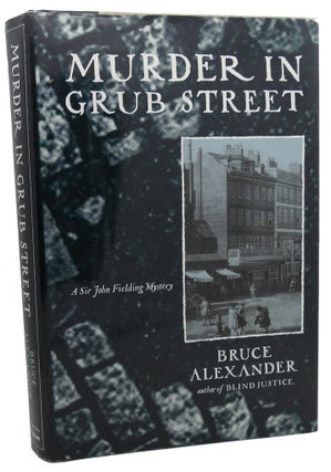 Item #100503 MURDER IN GRUB STREET. Bruce Alexander