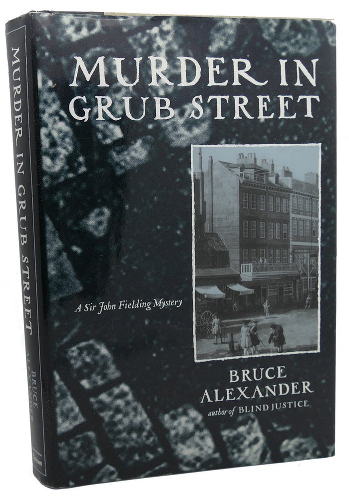 Item #100503 MURDER IN GRUB STREET. Bruce Alexander.