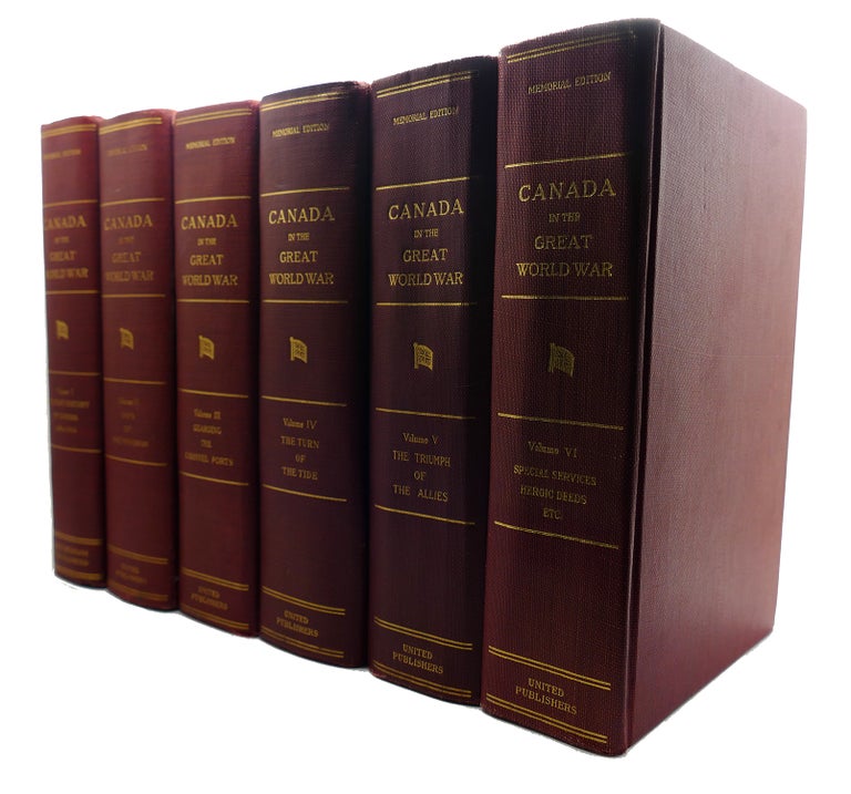 Item #100625 CANADA IN THE GREAT WORLD WAR, IN SIX VOLUMES. Military General Board.