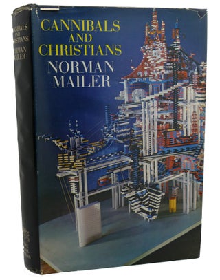 Item #100652 CANNIBALS AND CHRISTIANS. Norman Mailer