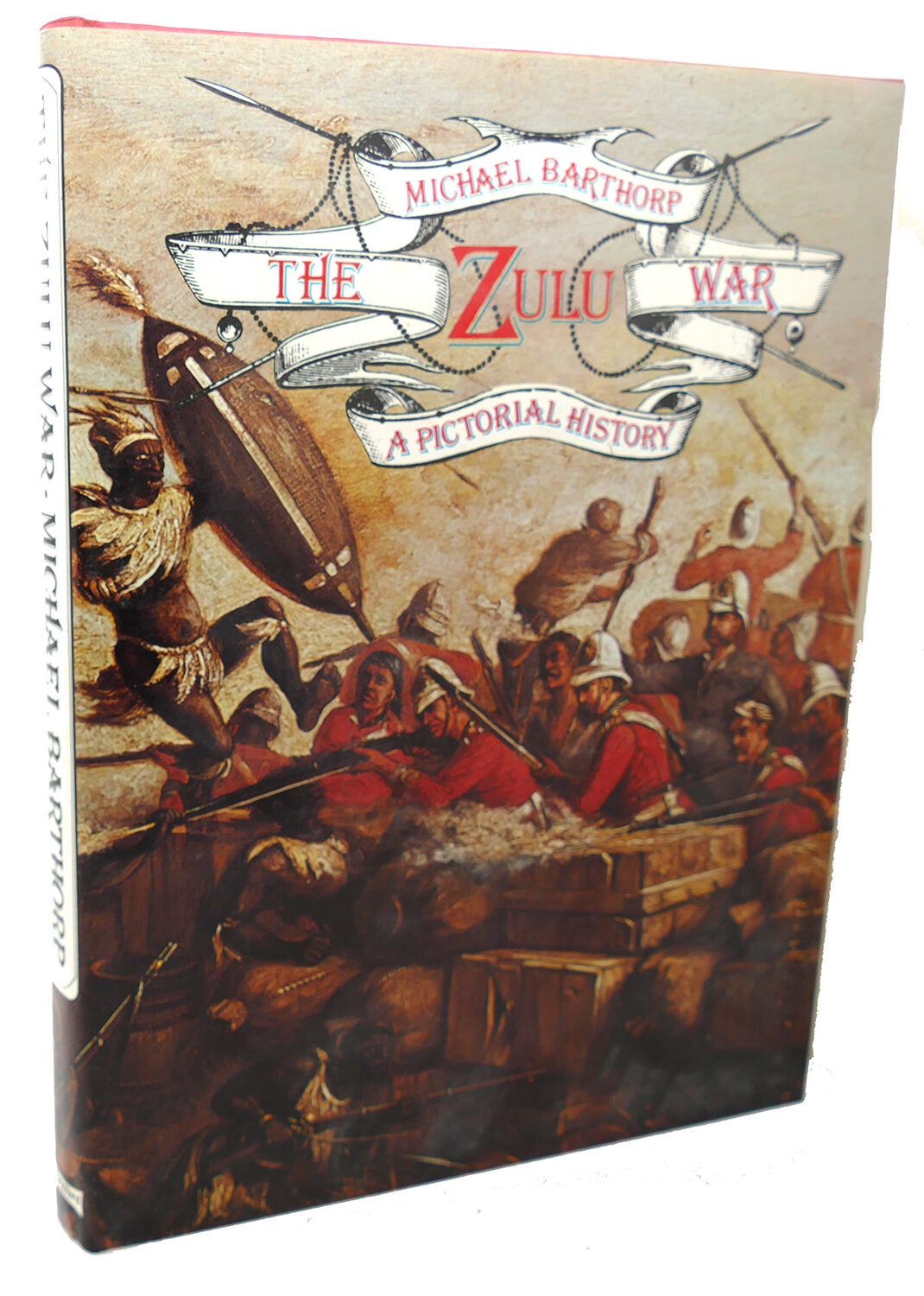 THE ZULU WAR : A Pictorial History | W. H. Dugan Michael Barthorp