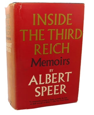 Item #100956 INSIDE THE THIRD REICH : Memoirs. Albert Speer