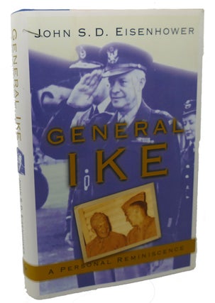 Item #100962 GENERAL IKE : A Personal Reminiscence. John Eisenhower