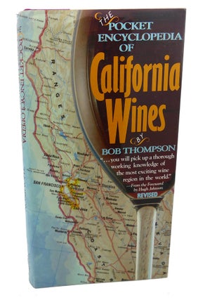 Item #101344 POCKET ENCYCLOPEDIA OF CALIFORNIA WINE REVISED. Bob Thompson