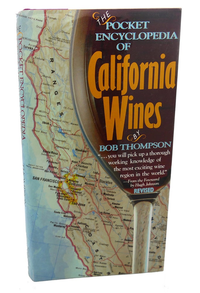 Item #101344 POCKET ENCYCLOPEDIA OF CALIFORNIA WINE REVISED. Bob Thompson.