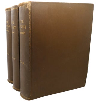 Item #101366 OUR COUNTRY : A Household History, Complete in Three Volumes. Benson J. Lossing