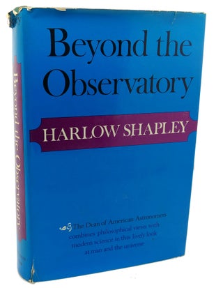Item #101547 BEYOND THE OBSERVATORY. Harlow Shapley