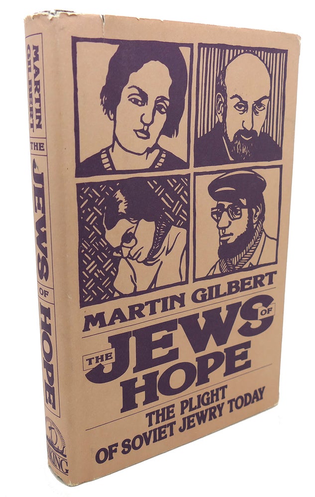 Item #101668 THE JEWS OF HOPE THE PLIGHT OF SOVIET JEWRY TODAY. Martin Gilbert.