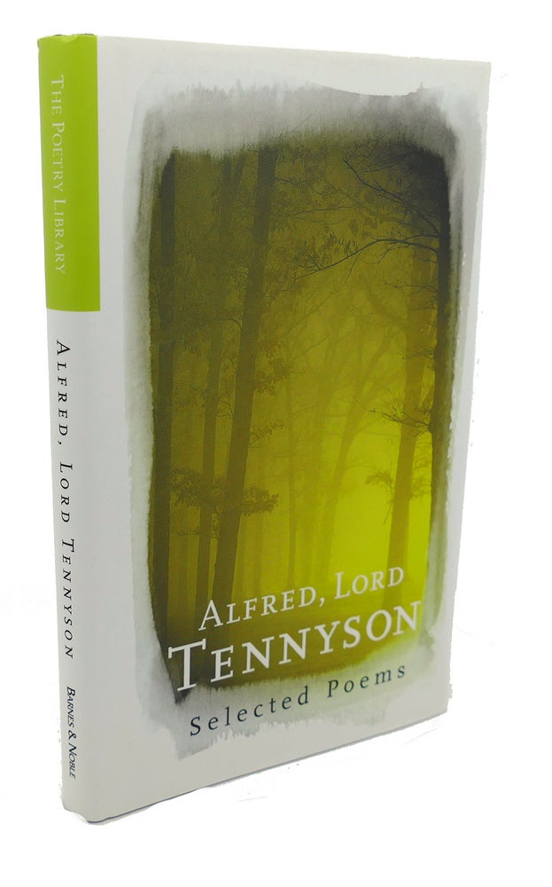 Item #101694 SELECTED POEMS. Lord Tennyson Alfred.