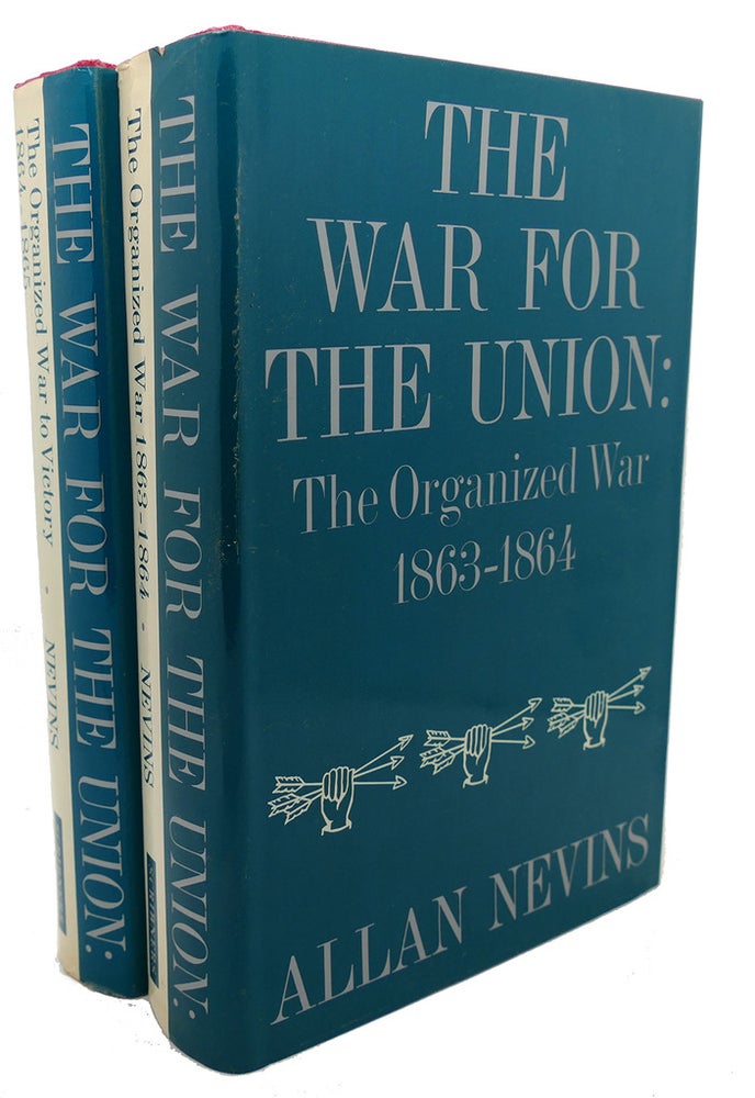 Item #101924 THE WAR FOR THE UNION, VOL.3, 4 The Organized War to Victory, 1864-1865. Allan Nevins.