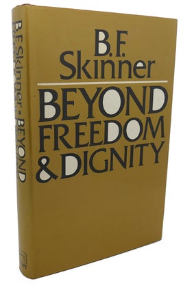 Item #102112 BEYOND FREEDOM AND DIGNITY. B. F. Skinner