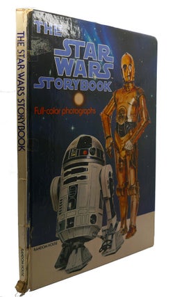 Item #102155 THE STAR WARS STORYBOOK. George Lucas